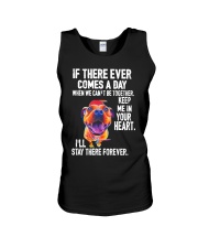 if there ever comes a day when we can't be togethe Unisex Tank tile