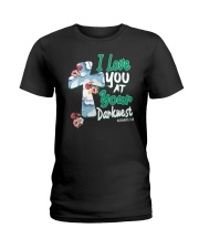 i love you at your darknest Ladies T-Shirt tile