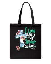 i love you at your darknest Tote Bag tile