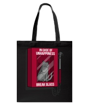 in case of uhhappiness break glass Tote Bag tile