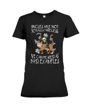 uncles are not totally useless we can be usedas Premium Fit Ladies Tee tile