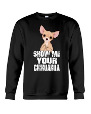 show me your chihuahua Crewneck Sweatshirt tile