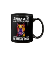 animals don't have a voice so you'll never stop Mug tile
