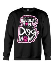 i'm not a regular mom i'm a dog mom Crewneck Sweatshirt tile