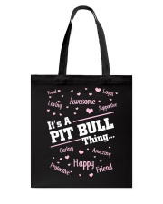 it's a pitbull thing Tote Bag tile