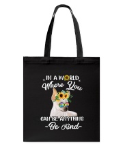 in a world where you can be anthing be kind Tote Bag tile