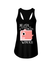 never hurry and never worry Ladies Flowy Tank tile