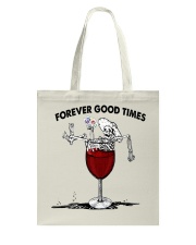 Forever good times Tote Bag tile