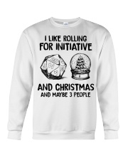 I like rolling for initiative and Christmas and maybe 3 people Crewneck Sweatshirt tile