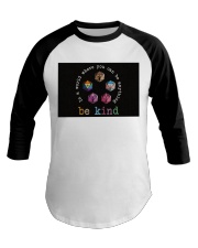 In a world where you can be anything be kind Baseball Tee tile