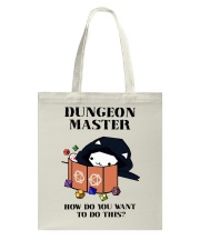Dungeon Master How do you want to do this Tote Bag tile