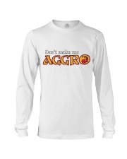 Don't make me aggro Long Sleeve Tee tile