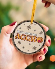 Don't make me aggro Circle ornament - single (wood) aos-circle-ornament-single-wood-lifestyles-09