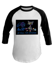 Go away or roll for initiative Baseball Tee tile