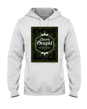 Chaotic Stupid Hooded Sweatshirt tile