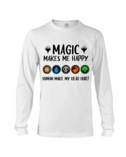 Magic makes me happy Human make my head hurt Long Sleeve Tee tile