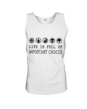 Life is full of important choices Unisex Tank tile