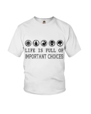 Life is full of important choices Youth T-Shirt tile