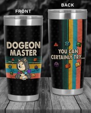 Dogeon Master You can certainly try 20oz Tumbler aos-20oz-tumbler-lifestyle-front-55