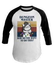 Dungeon Master How do you want to do this Baseball Tee tile