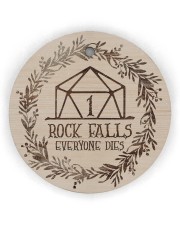 Rock falls Everyone dies Circle ornament - single (wood) front