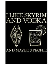 I like skyrim and vodka and maybe 3 people Vertical Poster tile