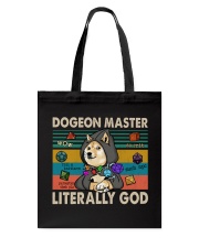Dogeon Master Literally God Tote Bag tile