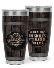 Dungeon Master When the DM smiles it's already too late 30oz Tumbler tile