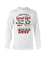 I Tried To Be A Good Girl But Then The Magic Was Lit And There Was Beer Long Sleeve Tee tile