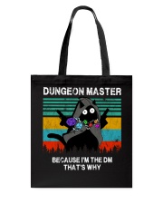 Dungeon Master Because I'm the DM that's why Tote Bag tile