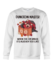 Dungeon Master When the DM smiles it's already too late Crewneck Sweatshirt tile