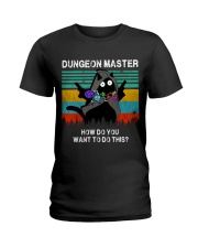Dungeon Master How do you want to do this Ladies T-Shirt tile