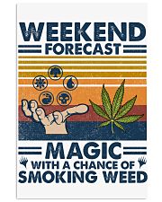 Weekend Forecast Magic With A Chance Of Smoking Weed Vertical Poster tile