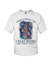 I READ BOOKS AND I KNOW THINGS 5 Youth T-Shirt thumbnail