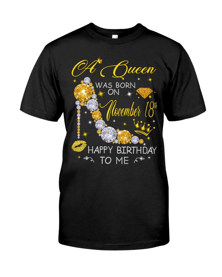 A Queen November 18 Classic T-Shirt