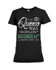 Queen was born on December 21 Premium Fit Ladies Tee thumbnail