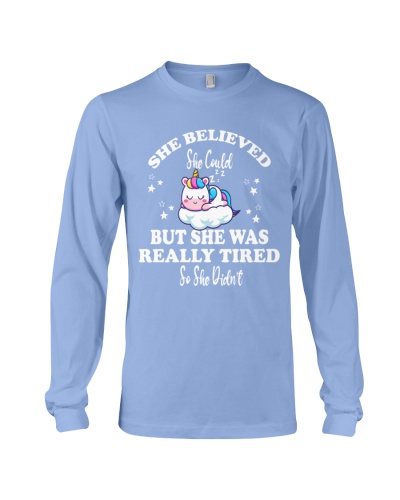 Narcolepsy She Believed She Could But She Was Really Tired So She Didn't Narcolepsy Awareness 