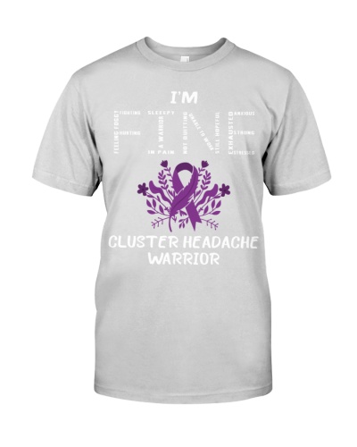 Cluster Headache Awareness I'm Fine Cluster Headache Warrior 