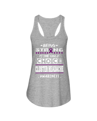 Cluster Headache Awareness Being Strong Is The Only Choice Ladies Flowy Tank