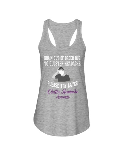 Cluster Headache Awareness Brain Out Of Order Due To Cluster Headache  Ladies Flowy Tank