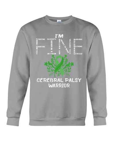 Cerebral Palsy Awareness, I'm Fine Cerebral Palsy Warrior 