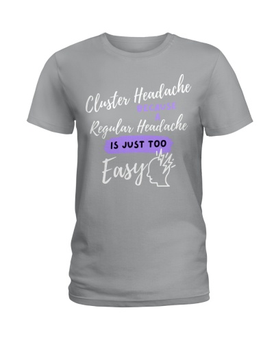 Cluster Headache: Because A Regular Headache Is Just Too Easy, Funny Cluster Headache Quote 
