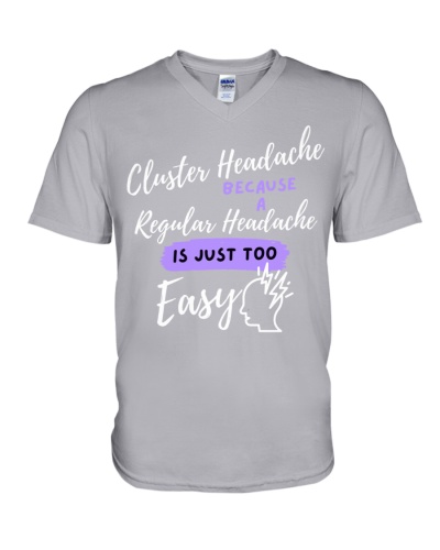Cluster Headache: Because A Regular Headache Is Just Too Easy, Funny Cluster Headache Quote 