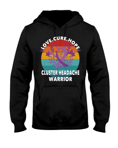 Cluster Headache Warrior, Love Cure Hope Hooded Sweatshirt