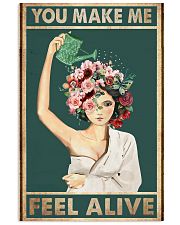 You make me feel alive 11x17 Poster front