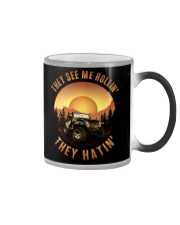 They see me rollin' they hatin' Color Changing Mug tile