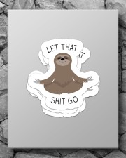Let that shit go Sticker - 4 pack (Vertical) aos-sticker-4-pack-vertical-lifestyle-front-09