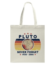 Never forget Pluto Tote Bag tile