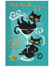 Mix your gin with catz 11x17 Poster front