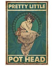 Pretty little pot head 11x17 Poster front